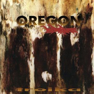 Oregon - Troika  CD